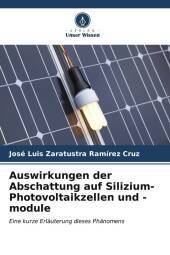 Auswirkungen der Abschattung auf Silizium-Photovoltaikzellen und -module: Eine kurze Erläuterung dieses Phänomens Auswirkungen der Abschattung auf Silizium-Photovoltaikzellen und -module: Eine kurze Erläuterung dieses Phänomens