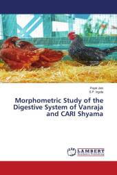 Morphometric Study of the Digestive System of Vanraja and CARI Shyama: DE
