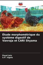 Étude morphométrique du syst?me digestif de Vanraja et CARI Shyama