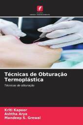 Técnicas de Obturaç?o Termoplástica: Técnicas de obturaç?o