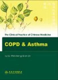 COPD and Asthma: The Clinical Practice of Chinese Medicine