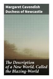 The Description of a New World, Called the Blazing-World