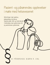 Pasient -og p?r?rendes opplevelser i m?te med helsevesenet: Utfordringer med sykehus, pleieselskap, kommune, Statsforvalter, NAV og Sivilombudet i forbindelse med sykdommen ALS og autoimmune sykdommer