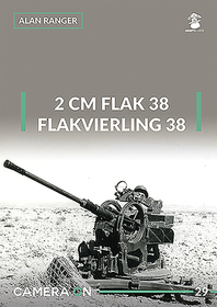 2 CM Flak 38 and Flakvierling 38 2 CM Flak 38 and Flakvierling 38