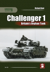 Challenger 1. Britain's Orphan Tank