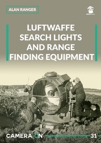 Luftwaffe Search Lights and Range Finding Equipment Luftwaffe Search Lights and Range Finding Equipment