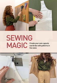 Sewing Magic: Create Your Own Capsule Wardrobe with Patterns in Five Sizes