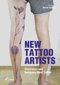 New Tattoo Artists: Illustrators and Designers Meet Tattoo