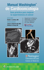 Manual Washington de Cardiooncología: Guía práctica para mejorar la supervivencia al cáncer Manual Washington de Cardiooncología: Guía práctica para mejorar la supervivencia al cáncer