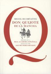 Don Quijote de la Mancha, spanische Ausgabe: Don Quixote Rae Edition Adapted by Arturo Perez-Reverte