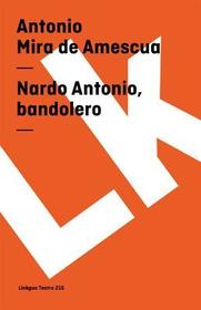 Nardo Antonio, bandolero