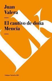 El cautivo de dońa Mencía