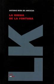 La Rueda de la Fortuna La Rueda de la Fortuna