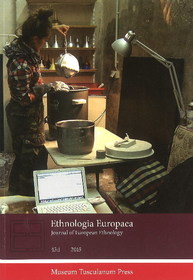 Ethnologia Europaea 45:1 – Journal of European Ethnology Ethnologia Europaea 45:1 – Journal of European Ethnology