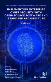 Implementing Enterprise Cyber Security with Open-Source Software and Standard Architecture: Volume II Implementing Enterprise Cyber Security with Open-Source Software and Standard Architecture: Volume II