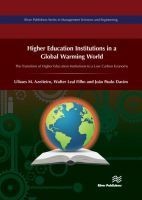 Higher Education Institutions in a Global Warming World: The Transition of Higher Education Institutions to a Low Carbon Economy