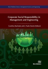 Corporate Social Responsibility in Management and Engineering