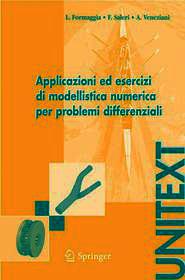 Applicazioni ed esercizi di modellistica numerica per problemi differenziali