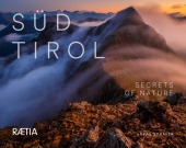 Südtirol: Secrets of Nature