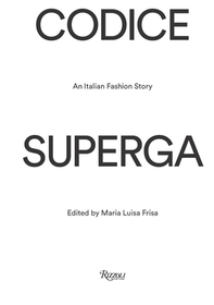 Codice Superga: An Italian Fashion Story