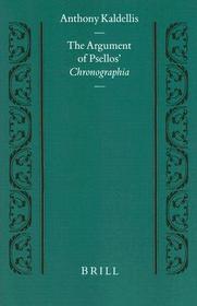 The Argument of Psellos' Chronographia