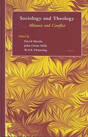 Sociology and Theology: Alliance and Conflict