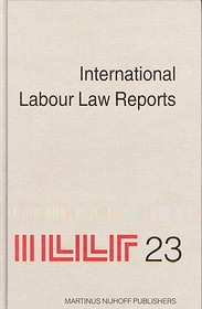 International Labour Law Reports, Volume 23