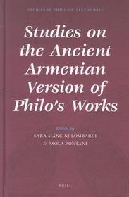 Studies on the Ancient Armenian Version of Philo's Works