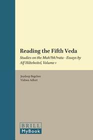 Reading the Fifth Veda: Studies on the Mah?bh?rata - Essays by Alf Hiltebeitel, Volume 1