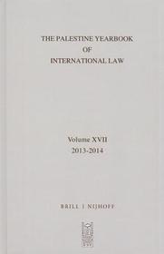 The Palestine Yearbook of International Law, Volume 17 (2013-2014)