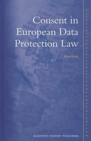 Consent in European Data Protection Law