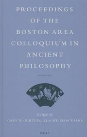 Proceedings of the Boston Area Colloquium in Ancient Philosophy: Volume XXX (2014)