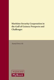 Maritime Security Cooperation in the Gulf of Guinea: Prospects and Challenges