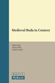 Medieval Buda in Context