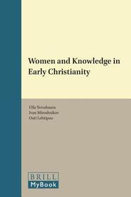 Women and Knowledge in Early Christianity