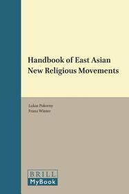Handbook of East Asian New Religious Movements