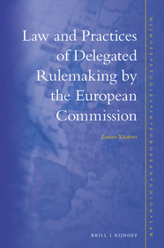 Law and Practices of Delegated Rulemaking by the European Commission