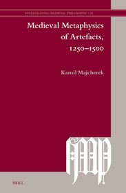 Medieval Metaphysics of Artefacts, 1250–1500