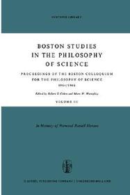Proceedings of the Boston Colloquium for the Philosophy of Science 1964/1966: In Memory of Norwood Russell Hanson