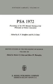 Proceedings of the 1972 Biennial Meeting of the Philosophy of Science Association