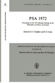 Proceedings of the 1972 Biennial Meeting of the Philosophy of Science Association