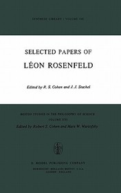 Selected Papers of Léon Rosenfeld