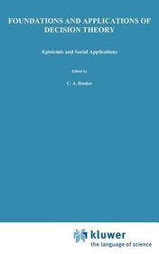 Foundations and Applications of Decision Theory: Volume II: Epistemic and Social Applications