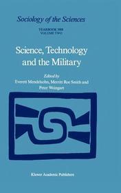 Science, Technology and the Military: Volume 12/1 & Volume 12/2
