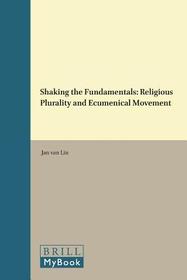 Shaking the Fundamentals: Religious Plurality and Ecumenical Movement