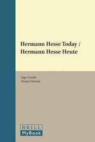 Hermann Hesse Today / Hermann Hesse Heute