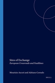 Sites of Exchange: European Crossroads and Faultlines