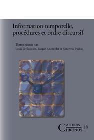 Information temporelle, procédures et ordre discursif