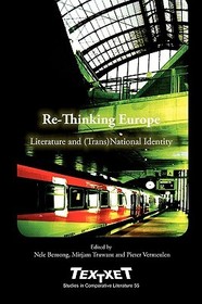 Re-Thinking Europe: Literature and (Trans)National Identity