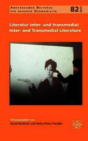 Literatur inter- und transmedial / Inter- and Transmedial Literature
